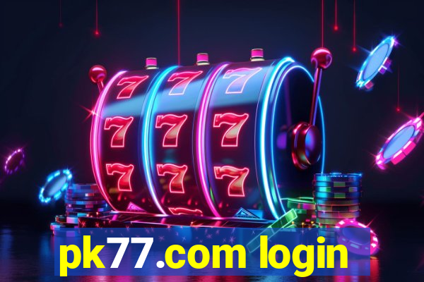 pk77.com login